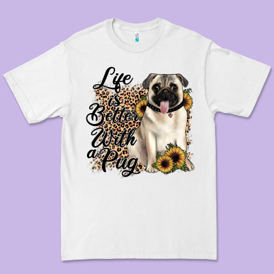Life Is Better With A Pug Premium Tee Designed By Jahusdesignshop