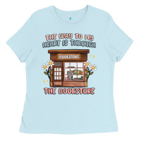 Baby Blue the way to my heart is through the bookstore Ladies Tee - MaliasSmallBusiness