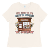 Bone the way to my heart is through the bookstore Ladies Tee - MaliasSmallBusiness
