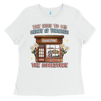 White the way to my heart is through the bookstore Ladies Tee - MaliasSmallBusiness