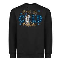 Black baby its cold outside Heavyweight Sweatshirt - CowGirlArtShop
