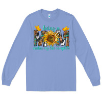 Colony Blue Being a Mom Makes My Life Complete Long Sleeve Tee - texasbilliewilder