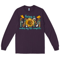 Plum Being a Mom Makes My Life Complete Long Sleeve Tee - texasbilliewilder