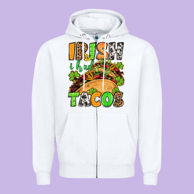 St. Patrick's Irish I Had Tacos Zipper Hoodie Designed By Oliviacreatesart