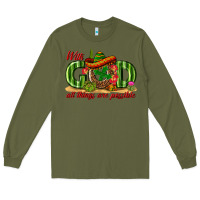 Army Green With God All Things Are Possible Mexico Long Sleeve Tee - texasbilliewilder