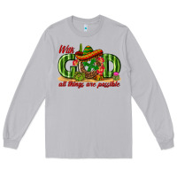 Moon Dust With God All Things Are Possible Mexico Long Sleeve Tee - texasbilliewilder