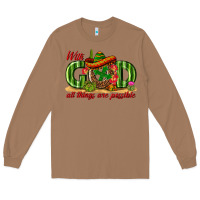With God All Things Are Possible Mexico Long Sleeve Tee | Teevron
