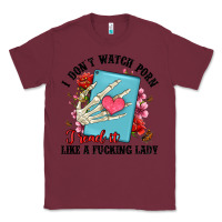 Burgundy i don t watch porn i read it like a fucking lady Classic Tee - Artiststas
