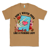 Toasted Coconut i don t watch porn i read it like a fucking lady Classic Tee - Artiststas