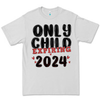 Dove Grey only child expiring 2024 Premium Tee - MaliasSmallBusiness