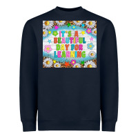 Navy It's a beautiful day for learning tumblr Heavyweight Sweatshirt - TumblerDesignByShophia
