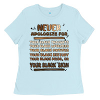 Baby Blue never apologize Ladies Tee - MaliasSmallBusiness