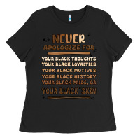 Black never apologize Ladies Tee - MaliasSmallBusiness