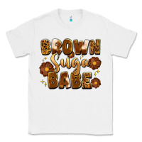 White brown suga babe Classic Tee - Artiststas
