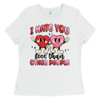 White i hate you less than other people Ladies Tee - MaliasSmallBusiness
