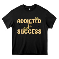 Black addicted to success Heavy Core Tee - MaliasSmallBusiness