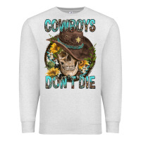 Oatmeal Heather Cowboys Don't Die Premium Sweatshirt - FaDigitalArtStudio