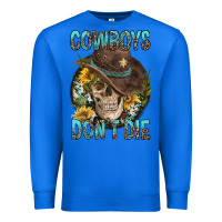 True Royal Cowboys Don't Die Premium Sweatshirt - FaDigitalArtStudio