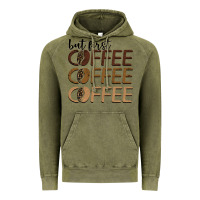 Vintage Olive but first coffee coffee coffee Vintage Hoodie - BarkalooDesign