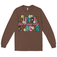 Chestnut Auntie Like a Mom Only Cooler Long Sleeve Tee - texasbilliewilder