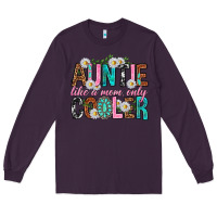 Plum Auntie Like a Mom Only Cooler Long Sleeve Tee - texasbilliewilder