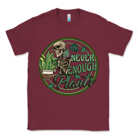 Burgundy never enough plants Classic Tee - Artiststas