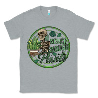 Heather Grey never enough plants Classic Tee - Artiststas