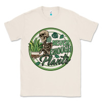 Natural never enough plants Classic Tee - Artiststas