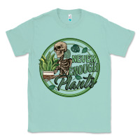 Seafoam never enough plants Classic Tee - Artiststas