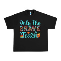 Black only the brave teach Urban Heavy Tee - JahusDesignShop