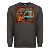 Gobble Me Swallow Me Tumbler Premium Sweatshirt | Teevron