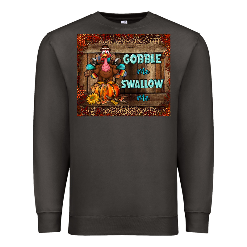 Gobble Me Swallow Me Tumbler Premium Sweatshirt by BundleAndBundleShop | Teevron
