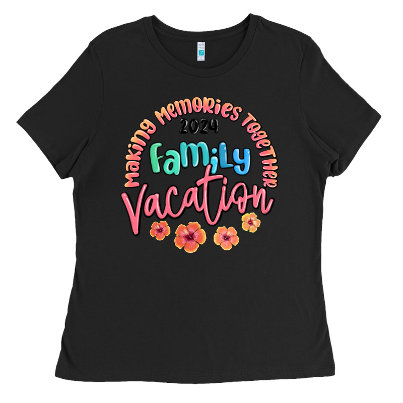 Making Memories Together Family Vacation 2024 Ladies Tee by MaliasSmallBusiness | Teevron