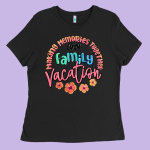 Making Memories Together Family Vacation 2024 Ladies Tee Designed By Maliassmallbusiness