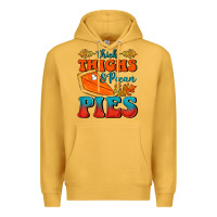 Mustard Thick Thighs&Pecan Pies Premium Hoodie - FaDigitalArtStudio