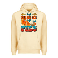 Pina Colada Thick Thighs&Pecan Pies Premium Hoodie - FaDigitalArtStudio