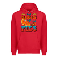 Red Thick Thighs&Pecan Pies Premium Hoodie - FaDigitalArtStudio