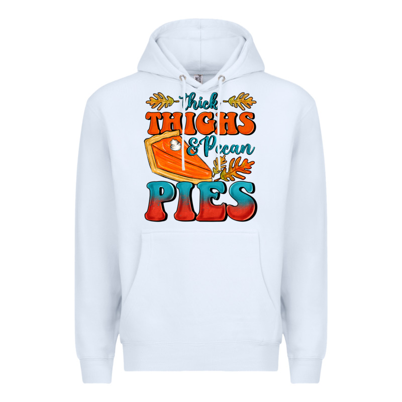 Thick Thighs&pecan Pies Premium Hoodie by FaDigitalArtStudio | Teevron