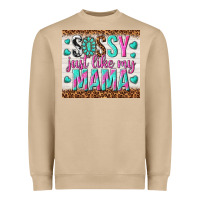 Mushroom sassy just like my mama Heavyweight Sweatshirt - TumblerDesignByShophia