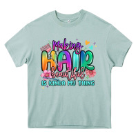 Arona making hair beautiful is kinda my thing Heavy Core Tee - MaliasSmallBusiness