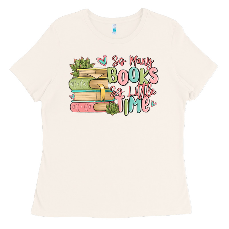 So Many Books So Little Time Ladies Tee by MaliasSmallBusiness | Teevron
