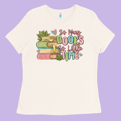 So Many Books So Little Time Ladies Tee Designed By Maliassmallbusiness
