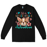 Black life is better with a chihuahua Long Sleeve Tee - Jasminsmagicworld