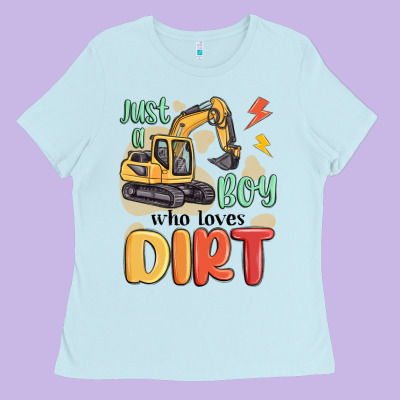 Just A Boy Who Loves Dirt Ladies Tee Designed By Maliassmallbusiness