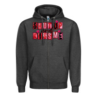 Charcoal Heather Shut up and kiss me Zipper Hoodie - FaDigitalArtStudio