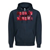 Navy Shut up and kiss me Zipper Hoodie - FaDigitalArtStudio