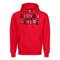 Red Shut up and kiss me Zipper Hoodie - FaDigitalArtStudio
