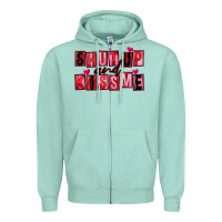 Seafoam Shut up and kiss me Zipper Hoodie - FaDigitalArtStudio