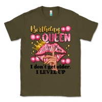Army Green birthday queen i dont get older i level up Classic Tee - Artiststas