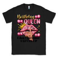 Black birthday queen i dont get older i level up Classic Tee - Artiststas